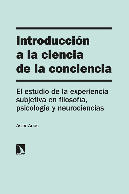 Introducción A La Ciencia De Conciencia Libro