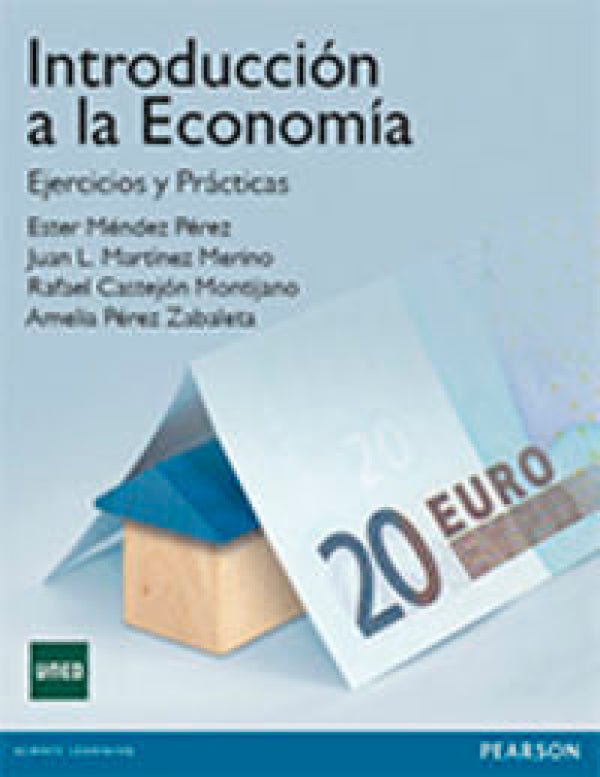 Introducción A La Economia. Ejercicios Y Prácticas Libro