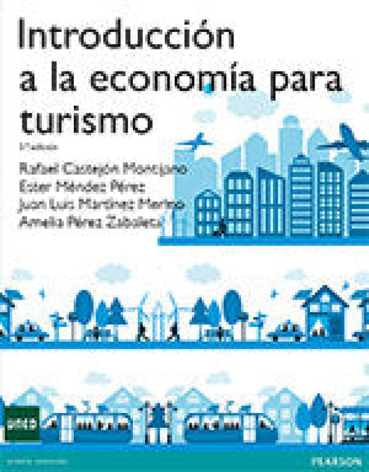 Introducción A La Economía Para El Turismo Libro