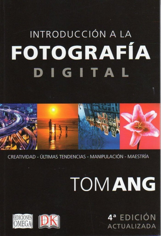 Introducción A La Fotograf¡a Digital Libro