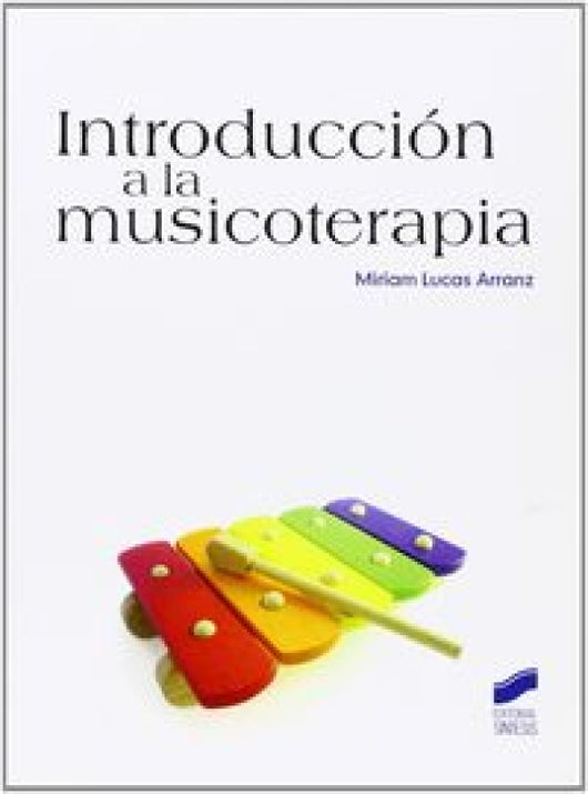 Introducción A La Musicoterapia Libro