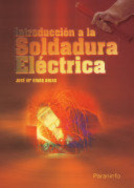 Introducción A La Soldadura Eléctrica Libro