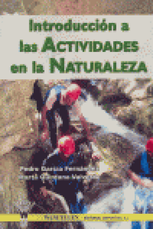 Introducción A Las Actividades En La Naturaleza Libro