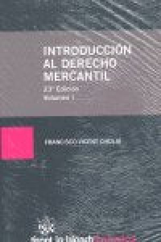 Introducion Al Derecho Mercantil (2 Vols.) Libro