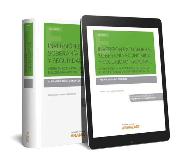 Inversión Extranjera Soberanía Económica Y Seguridad Nacional (Papel + E-Book) Libro