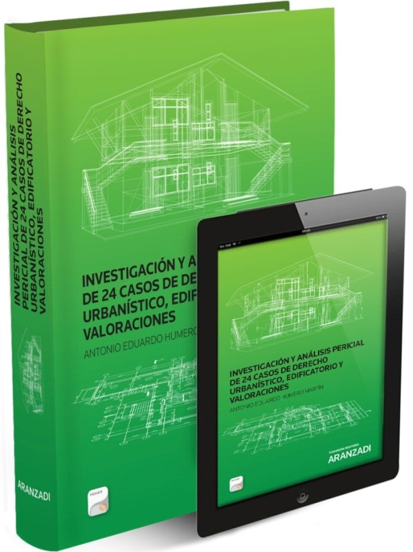 Investigación Y Análisis Pericial De 24 Casos Derecho Urbanístico Edificatorio Valoraciones (P Libro