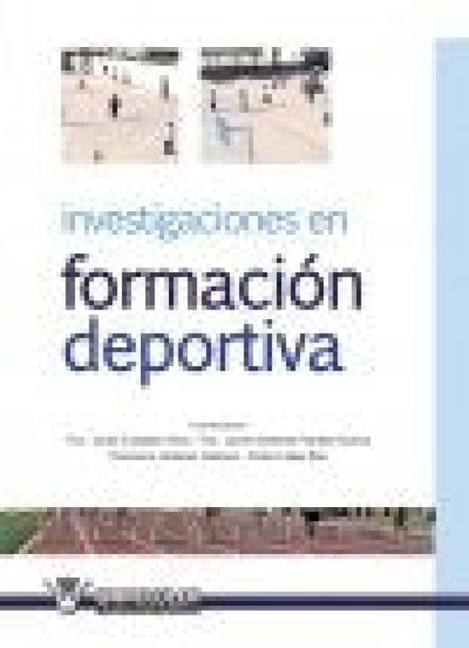 Investigaciones En Formaciñn Deportiva Libro