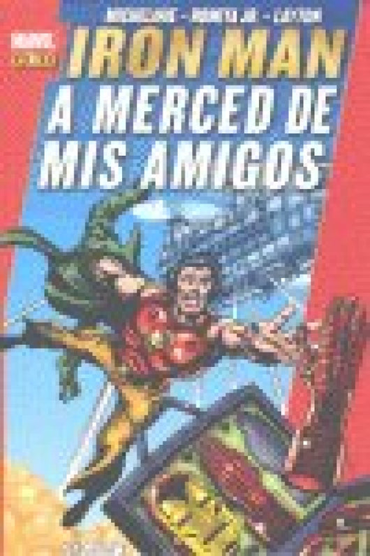 Iron Man: A La Merced De Mis Amigos Libro