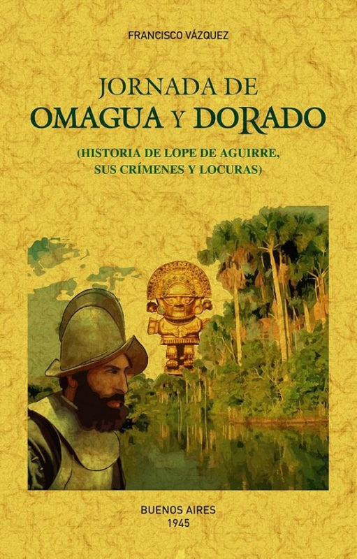 Jornada De Omagua Y Dorado Libro