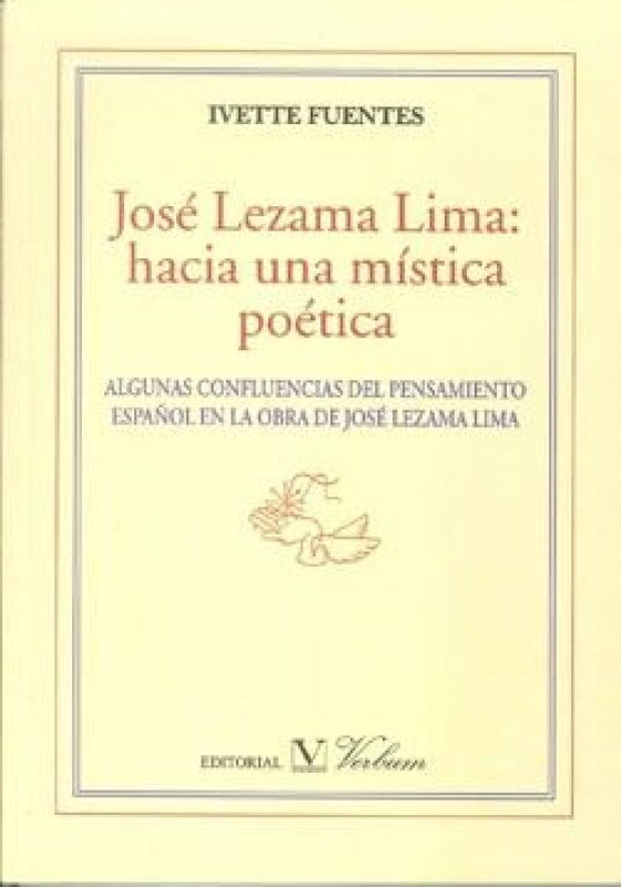 José Lezama Lima: Hacia Una Mística Poética Libro