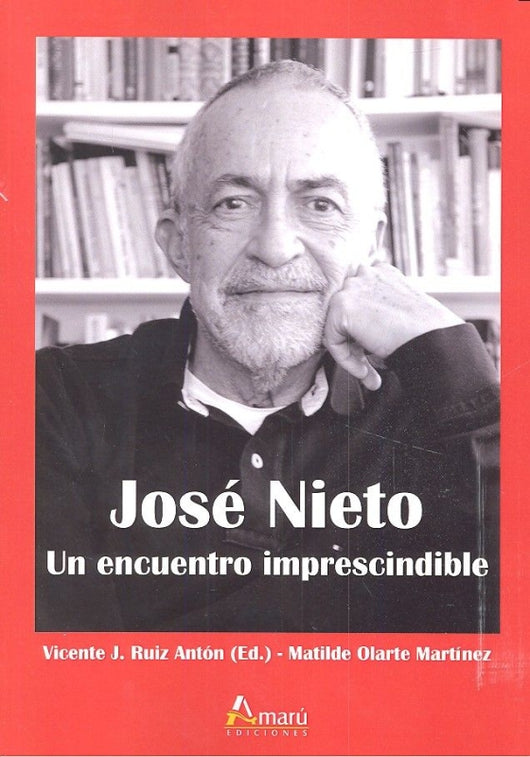 Jose Nieto Un Encuentro Imprescindible Libro