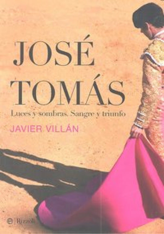 José Tomás (Ed. Rústica) Libro