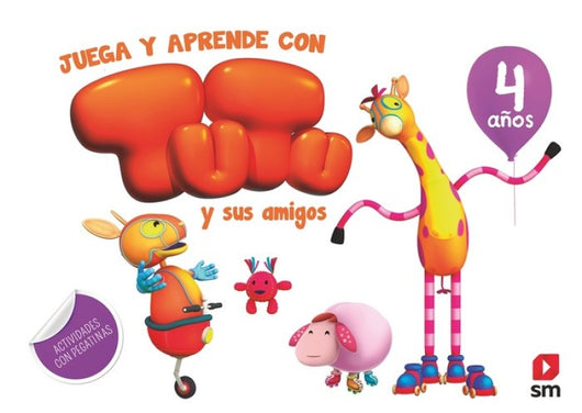 Juega Y Aprende Con Tutu Sus Amigos. 4 Años Libro