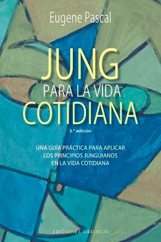 Jung Para La Vida Cotidiana (N.e.) Libro