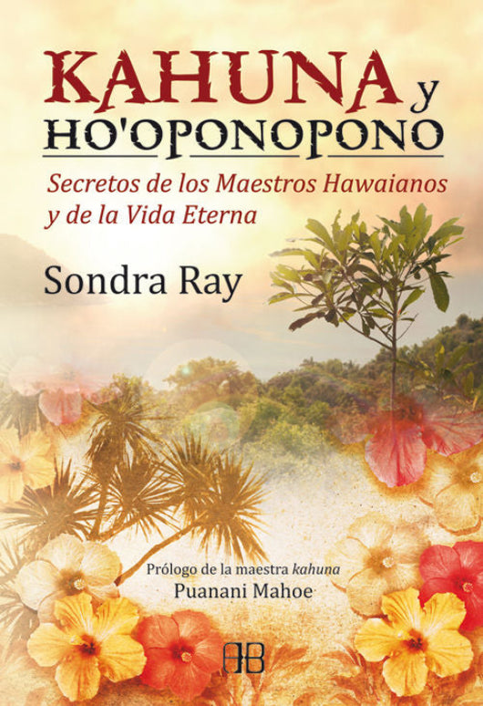 Kahuna Y Hooponopono Libro