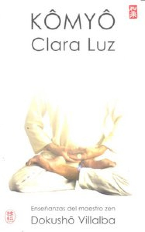 Kômyô. Clara Luz Libro