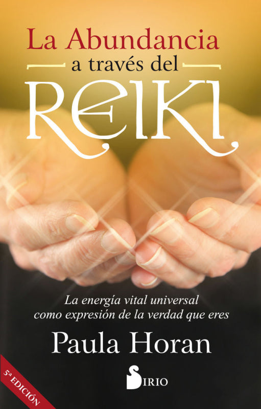 La Abundancia A Través Del Reiki Libro