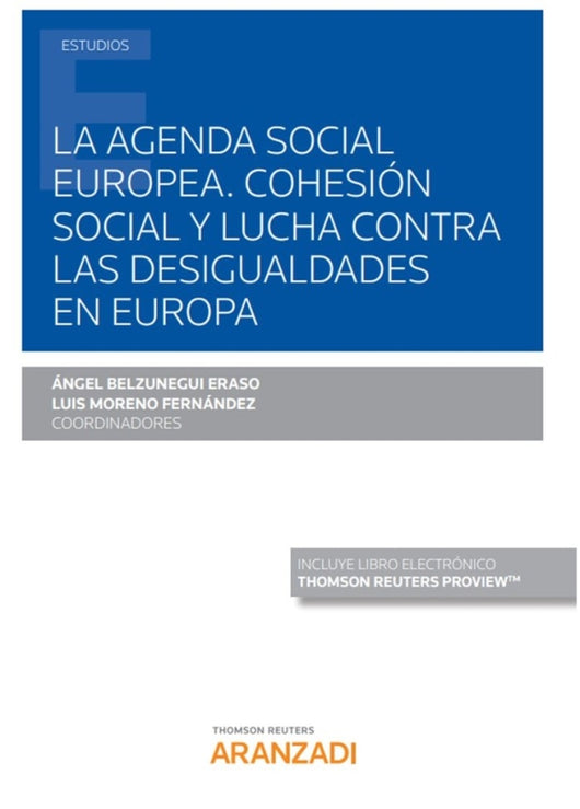 La Agenda Social Europea. Cohesión Y Lucha Contra Las Desigualdades En Europa (Papel + E-Book Libro