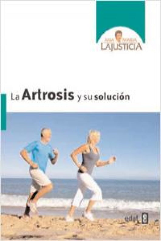 La Artrosis Y Su Solución Libro