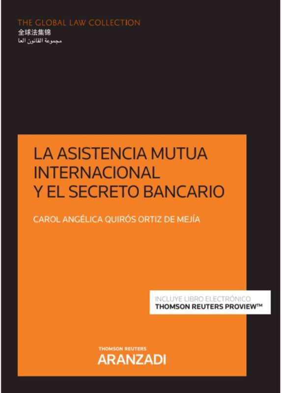 La Asistencia Mutua Internacional Y El Secreto Bancario (Papel + E-Book) Libro