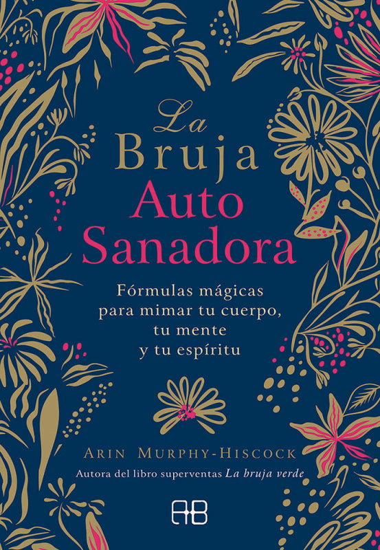 La Bruja Autosanadora Libro