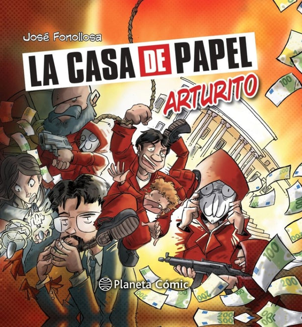 La Casa De Papel: Arturito Libro