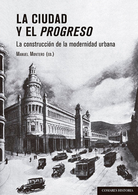 La Ciudad Y El Progreso Libro