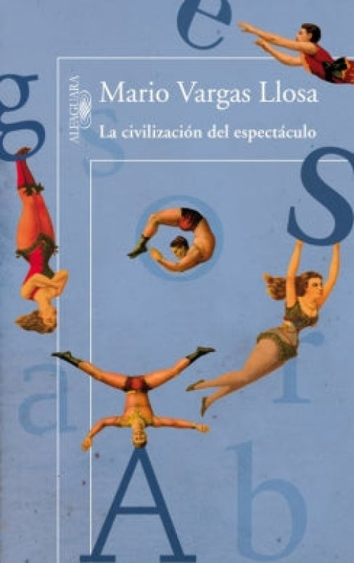 La Civilización Del Espectáculo Libro