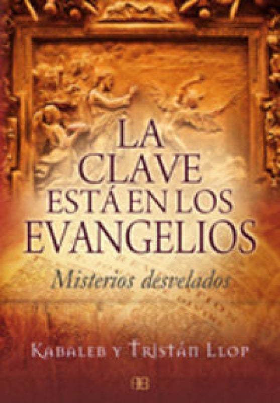 La Clave Está En Los Evangelios Libro