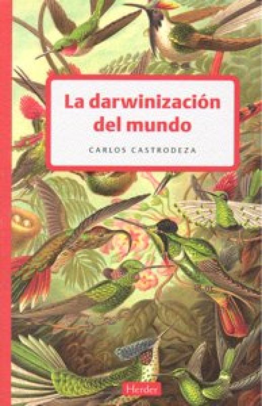 La Darwinización Del Mundo Libro