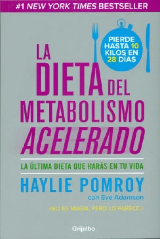 La Dieta Del Metabolismo Acelerado Libro