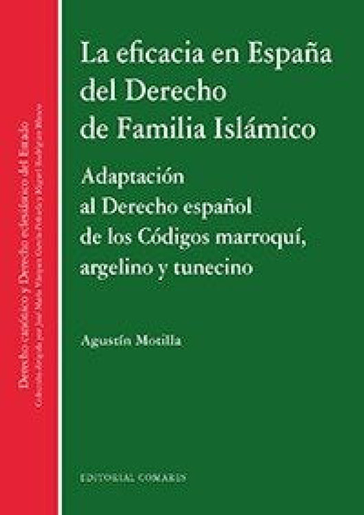 La Eficacia En España Del Derecho De Familia Islámico Libro