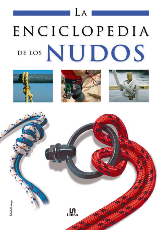 La Enciclopedia De Los Nudos Libro