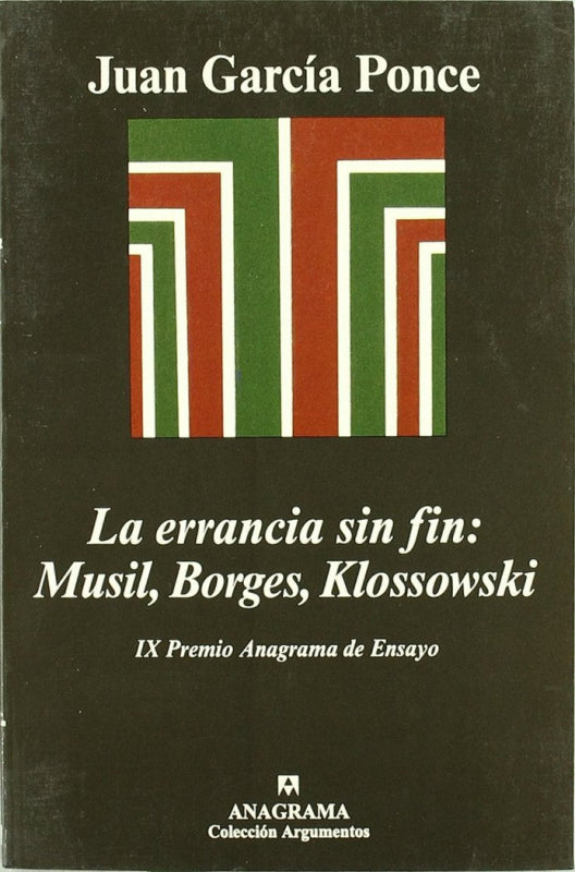 La Errancia Sin Fin: Musil Borges Klossowski Libro