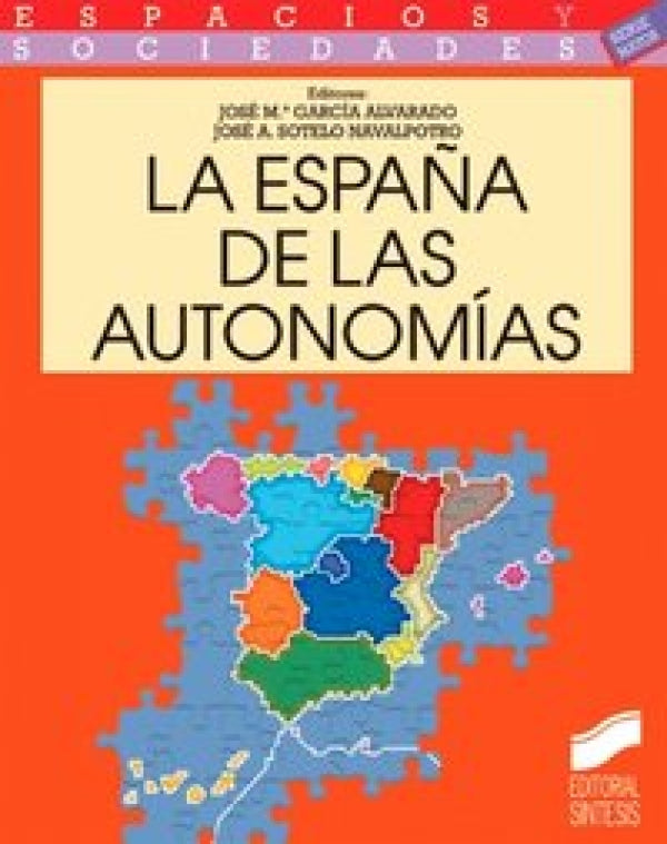 La España De Las Autonomías Libro