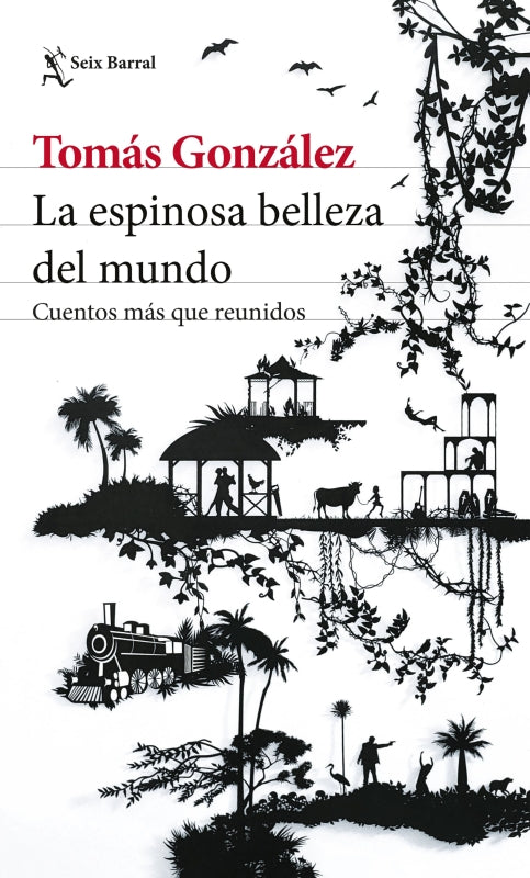 La Espinosa Belleza Del Mundo Libro