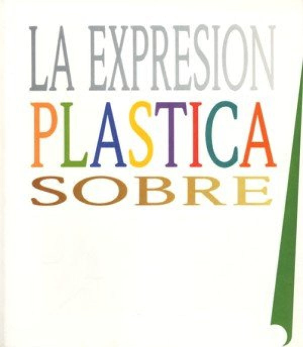 La Expresión Plástica Sobre Papel Libro