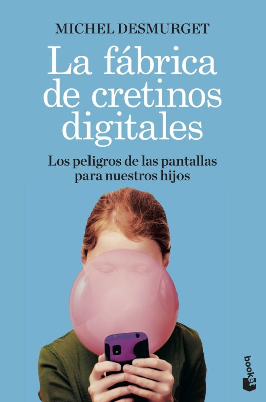 La Fabrica De Cretinos Digitales Libro