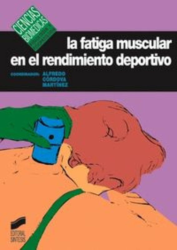 La Fatiga Muscular En El Rendimiento Deportivo Libro