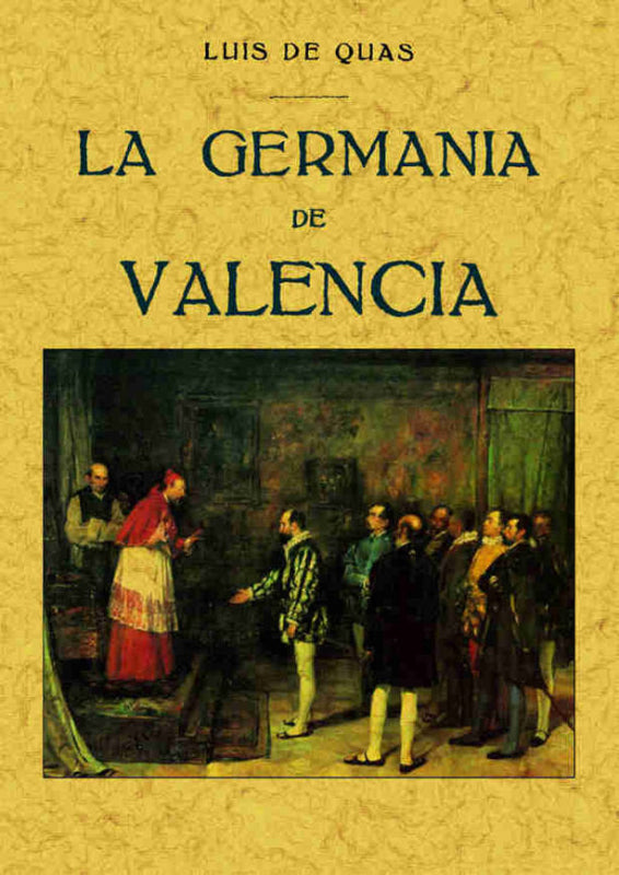 La Germanía De Valencia Libro