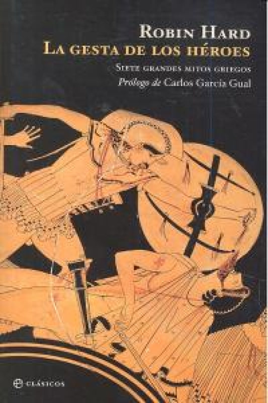 La Gesta De Los Héroes Libro