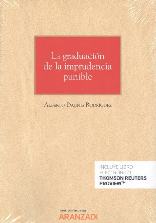 La Graduación De La Imprudencia Punible (Papel + E-Book) Libro