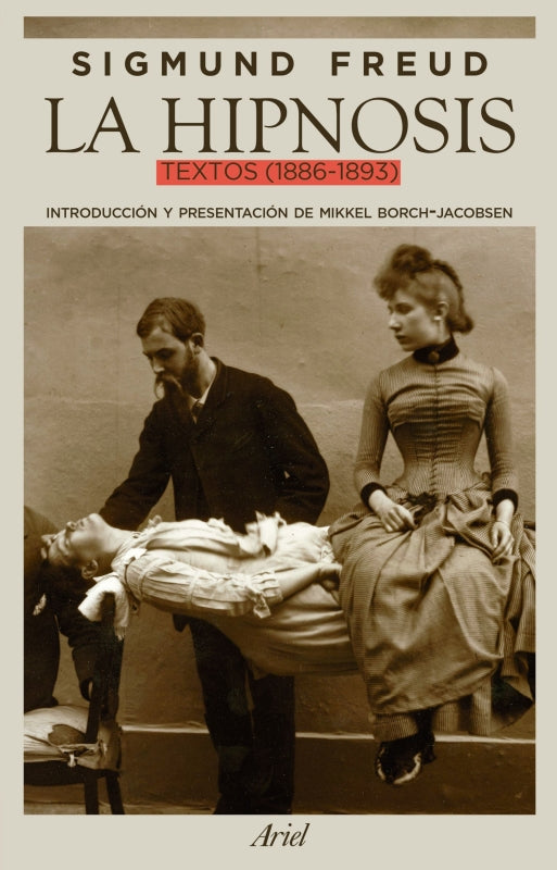 La Hipnosis (Textos 1886-1893) Libro