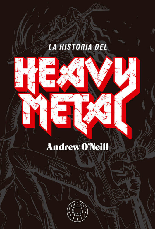 La Historia Del Heavy Metal Libro