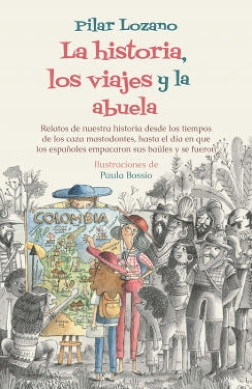 La Historia Los Viajes Y La Abuela Libro