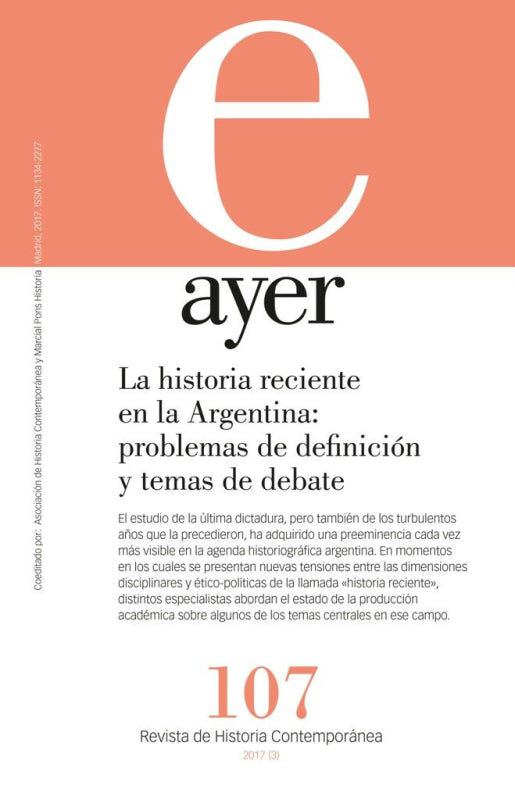 La Historia Reciente En Argentina: Problemas De Definición Y Temas Debate Libro