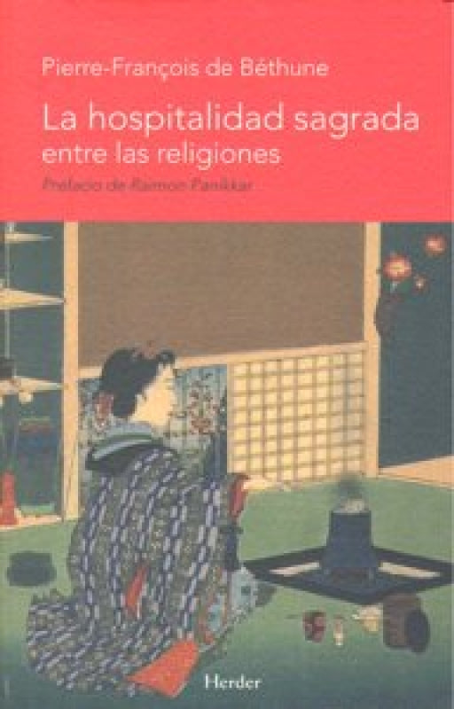 La Hospitalidad Sagrada Entre Las Religiones Libro