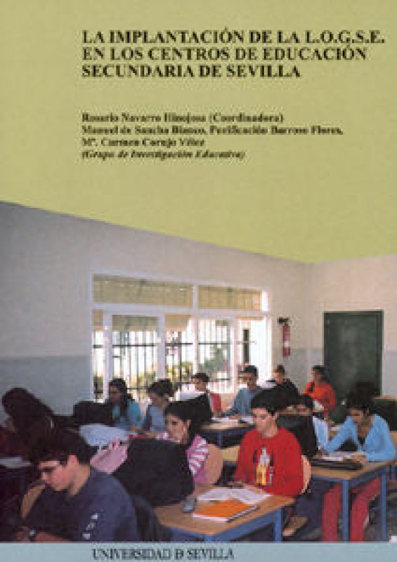 La Implantación De L.o.g.s.e. En Los Centros Educación Secundaria Sevilla. Libro