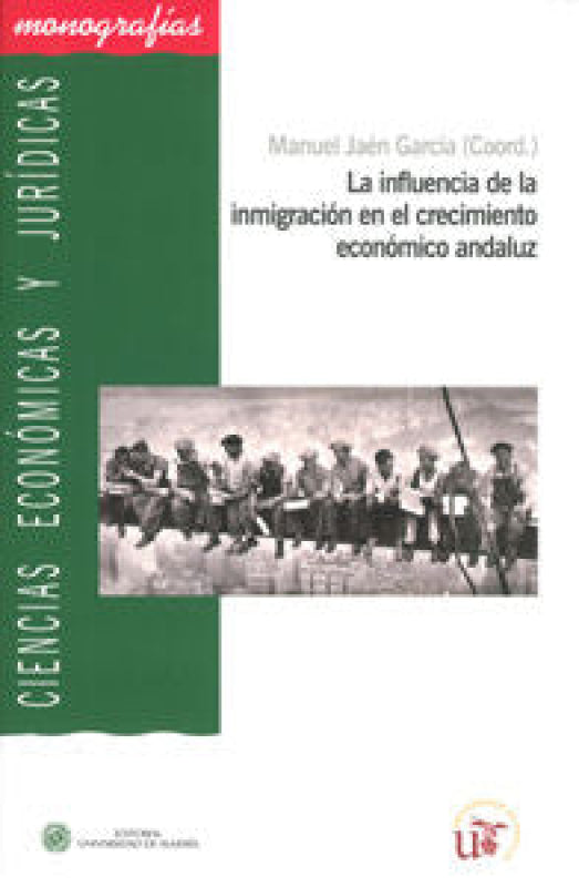 La Influencia De Inmigración En El Crecimiento Económico Andaluz Libro