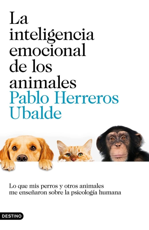 La Inteligencia Emocional De Los Animales Libro